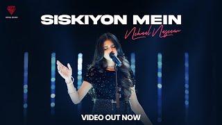 Crystal Records | Siskiyon mein | Nehaal Naseem