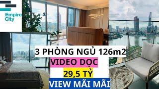 REVIEW NHANH CĂN HỘ 3PN VIEW ĐẸP NHẤT EMPIRE CITY GIÁ 29,5 TỶ SIÊU ĐỈNH