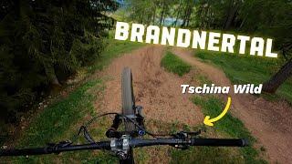 BIKEPARK BRANDNERTAL LAPS 2024 + TSCHINA WILD