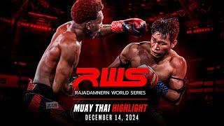 RWS Muay Thai Highlight | December 14, 2024 | Rajadamnern World Series