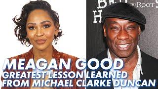 Meagan Good Recalls Greatest Lesson The Late Michael Clarke Duncan Taught Her