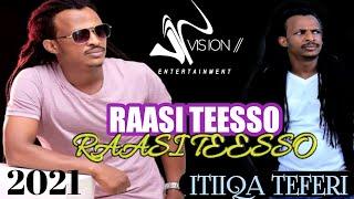 Etika Teferi:RAASI TEESSO:Oromo music 2023[Official Video] #music_of_Ethiopia  #Vision_Entertainment