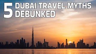 5 Dubai Travel Myths Debunked and Dinner!