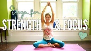 Yoga for Strength and Focus