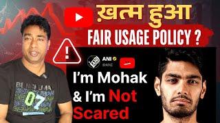 The End of YouTube Copyright Fair Usage Policy? Mohak Mangal Vs ANI Strikes Reality @@mohak_mangal