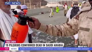 Hajj 2024: 19 Pilgrims Confirmed Dead in Saudi Arabia