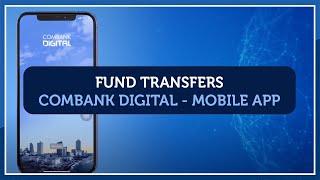 ComBank Digital for Mobile - Fund Transfers - English 2020