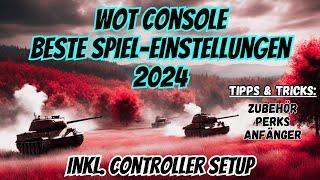 WOT Console / Spiel-Einstellungen + Controller Setup 2024