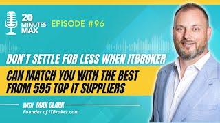 Don’t Settle for Less When ITBroker.com Can Match You with the Best from 595 Top IT Suppliers