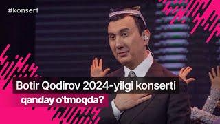 Botir Qodirov konsertidan reportaj - 2024 @BotirQodirovofficial