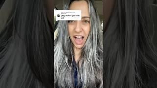 Negative Comments about Gray Hair? I don't care!