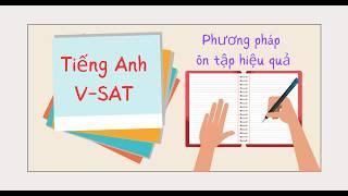 Chiến lược luyện thi Tiếng Anh trong kỳ thi đánh giá đầu vào đại học V-SAT