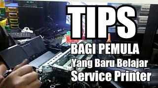 Tips Bagi Teknisi Printer Pemula, tutorial printer, tutorial memperbaiki printer