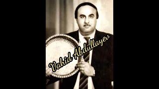 Vahid Abdullayev - Zabul Segah Mugamı 2