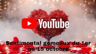 ️sentimental gémeaux du 1er au 15 octobre. Une nouvelle rencontre qui vous donne des ailes !!! ️