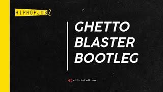 Joker ft. Allame - Ghetto Blaster | official bootleg