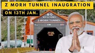 Z MORH TUNNEL TO BE  INAUGURATED BY PM NARENDAR MODI ON JANUARY 15