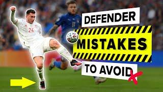 AVOID these defender MISTAKES!