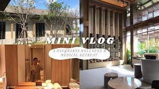 mini vlog | @ RAKxa Wellness & Medical Retreat | Mira Mez (TH)