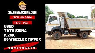 USED TIPPER FOR SALE l USED TATA SIGNA 1923K, 06 WHEELER TIPPER FOR SALE l SALEMYMACHINE