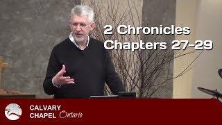 2 Chronicles 27-29 Finally a Godly King