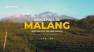 Pergi Keluar BACKPACKERAN ke MALANG