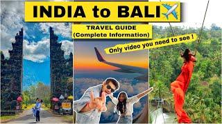 INDIA to BALI complete Information 2024 | Watch this before you travel to BALI | BALI Vlog 1