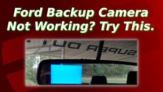 Ford Backup Camera Not Working?  Try This!