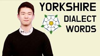 Yorkshire Dialect Words [Korean Billy]