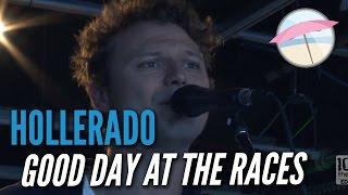 Hollerado - Good Day At The Races (Live at the Edge)