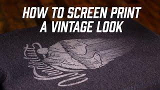 How To Screen Print A Vintage Look