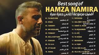 Hamza Namira Best Playlist | يا مظلوم , إنسان,  البوم حمزة نمرة كامل   احلى اغاني حمزة نمرة