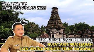 Welcome to Bumi Penataran 2022! Resolusi Kabupaten Blitar, Pusat Aset Prasejarah dan Sentra Industri