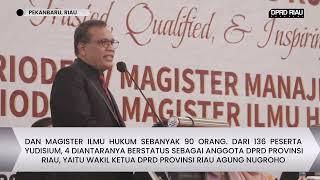 Yudisium XV Magister Manajemen dan XIII Magister Ilmu Hukum Sekolah Pascasarjana UNILAK