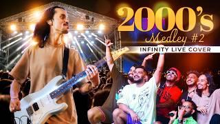 INFINITY - 2000s Medley #2 | NEW 2025