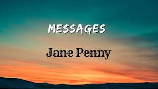 Messages (Lyrics) – Jane Penny