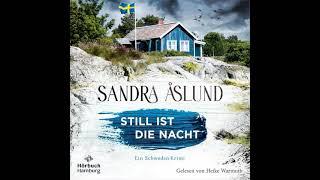 Sandra Åslund - Ein Fall für Maya Topelius 02 - Still ist die Nacht | Hörbuch Komplett