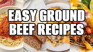 Easy & Delicious Ground Beef Recipes!