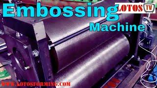 【Embossing Machine】: Embossing roll forming machine |  what is an embossing machine?