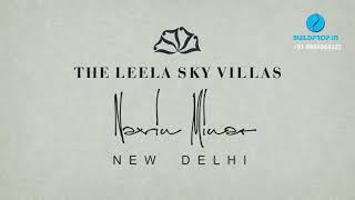 Leela Sky Villas By Raheja's | Luxury Property in Delhi | By #1 real Estate agent in Delhi