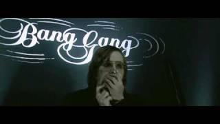 Bang Gang - Find What You Get (Official Video)