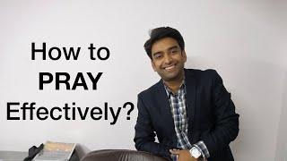 How To Pray Effectively? | Saurabh Goel