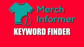 Merch Informer Keywords Finder For Merch By Amazon