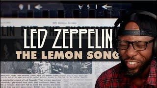 LED ZEPPELIN - THE LEMON SONG (OFFICIAL AUDIO) | REACTION