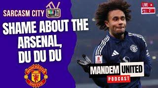 SHAME ABOUT THE ARSENAL DU DU DU, SHAME ABOUT THE ARSENAL - ManDem United Podcast