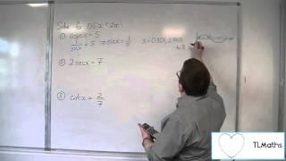 OCR MEI Core 4 1.09 Solving Basic Trig Equations involving cosec(x), sec(x) and cot(x)