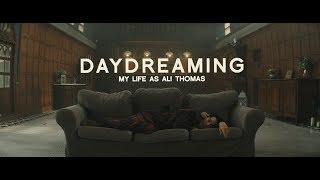 My Life As Ali Thomas - Daydreaming 「Official Music Video」
