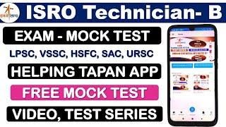 ISRO Technician B Exam Mock Test || Helping Tapan Learning App Free online Test || ISRO Exam App