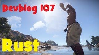 RUST Devblog 107! обзор на ПРАКТИКЕ!