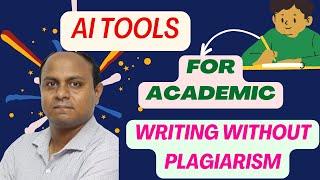 Best AI Tools For Academic Writing Without Plagiarism-Thesis, Article & Data Analysis AI Tools|#ai